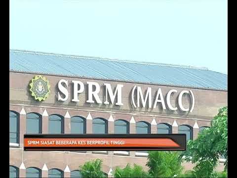SPRM siasat beberapa kes berprofil tinggi