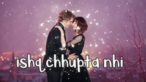 Ishq Chupta Nahi Chupane Se Whatsapp Love Status Video Dailymotion ishq chupta nahi chupane se whatsapp love status