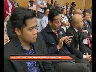 Pengurusan tanah Malaysia jadi contoh negara luar