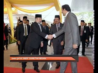 Emir Qatar diberi sambutan Negara