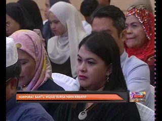 Korporat bantu wujud Bursa Maya kreatif