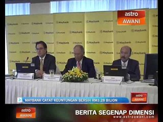 Maybank catat keuntungan bersih RM3.28 billion