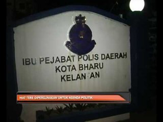 Mat Tere dipergunakan untuk agenda politik