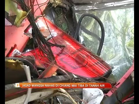 Jasad mangsa nahas di Chiang Mai tiba di tanah air