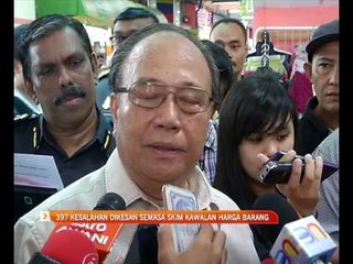 397 kesalahan dikesan sepanjang skim kawalan harga barang