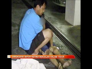 Dipercayai jatuh ketika berjalan dalam tidur