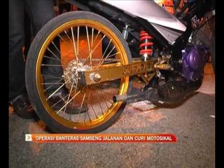 Download Video: Operasi banteras samseng jalanan dan curi motosikal