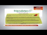 Laman web Friendster ditamatkan atau direhatkan?