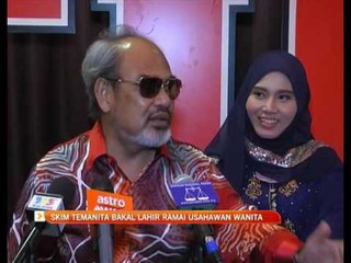 Skim temanita bakal lahir ramai usahawan wanita