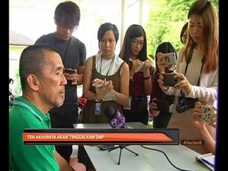 Teh akhirnya akan tinggalkan DAP