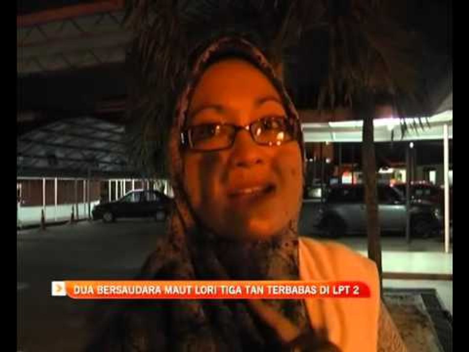 Dua bersaudara maut lori tiga tan terbabas di LPT2