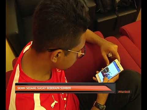 SKMM sedang siasat beberapa sumber