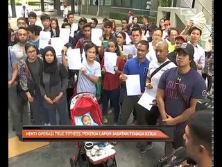 Penutupan True Fitness, pekerja lapor Jabatan Tenaga Kerja