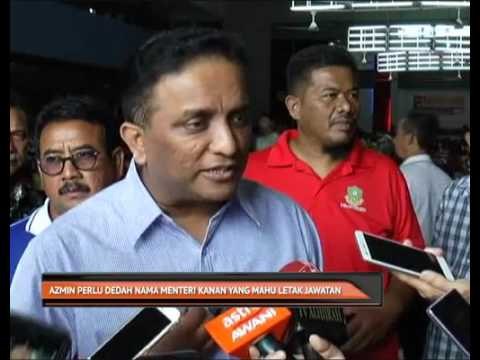 Azmin perlu dedah nama menteri kanan yang mahu letak jawatan