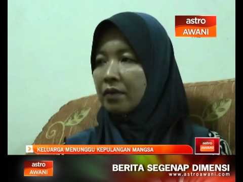 Keluarga menunggu kepulangan mangsa