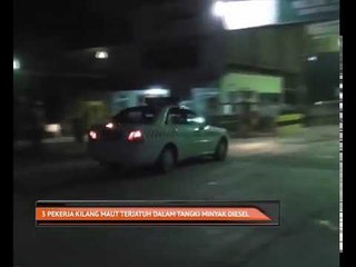 3 pekerja kilang maut dalam tangki minyak diesel