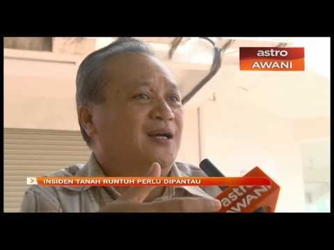 Insiden tanah runtuh perlu dipantau