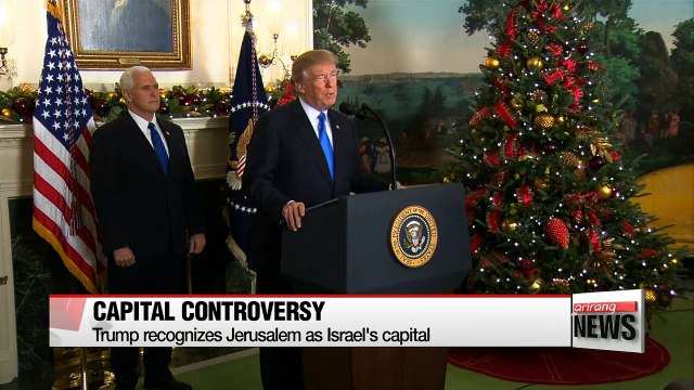 Trump recognizes Jerusalem as Israel's capital