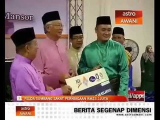 FELDA sumbang zakat perniagaan RM23.1 juta