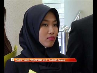 Waris tujuh penumpang MH17 Fail saman