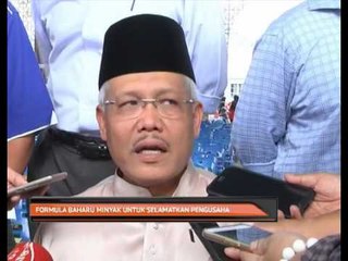 Formula baharu minyak untuk selamatkan pengusaha