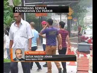 Pertimbang semula peningkatan caj parkir