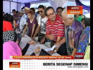 7.4 juta penerima BR1M mendapat manfaat setiap tahun