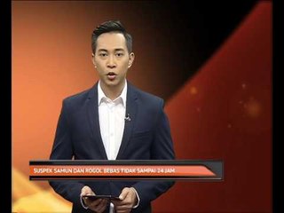 Download Video: Suspek samun dan rogol bebas tidak sampai 24 jam