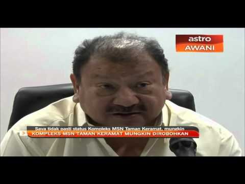 Kompleks MSN Taman Keramat mungkin dirobohkan