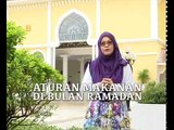 Bacalah (Episod 20): Aturan makanan di bulan Ramadan