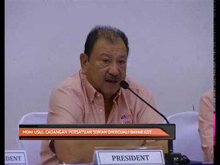 MOM usul cadangan persatuan sukan dikecuali bayar GST