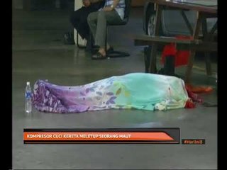 Kompresor cuci kereta meletup seorang maut