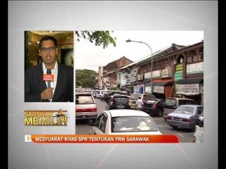 Mesyuarat khas SPR tentukan PRN Sarawak
