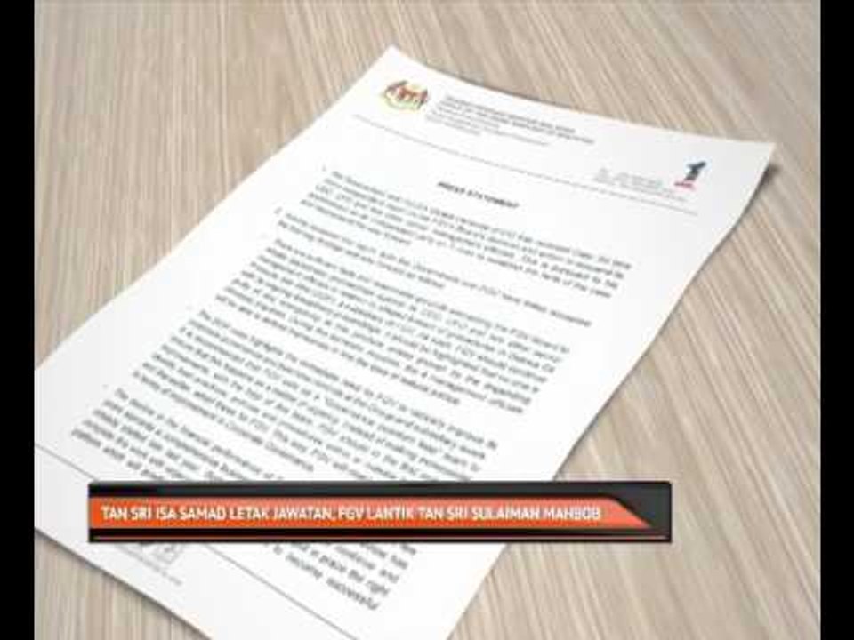 Tan Sri Isa Samad letak jawatan, FGV lantik Tan Sri Sulaiman Mahbob.