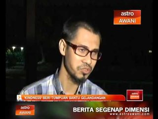 'Kindness' beri tumpuan bantu gelandangan