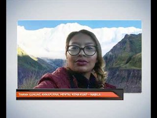 Tawan Gunung Annapurna, mental kena kuat -Nabila Huda