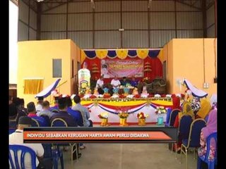 Individu sebabkan kerugian harta awam perlu didakwa