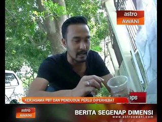 Kerjasama PBT dan penduduk perlu diperhebat