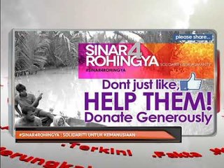 #Sinar4Rohingya: Solidariti untuk kemanusiaan
