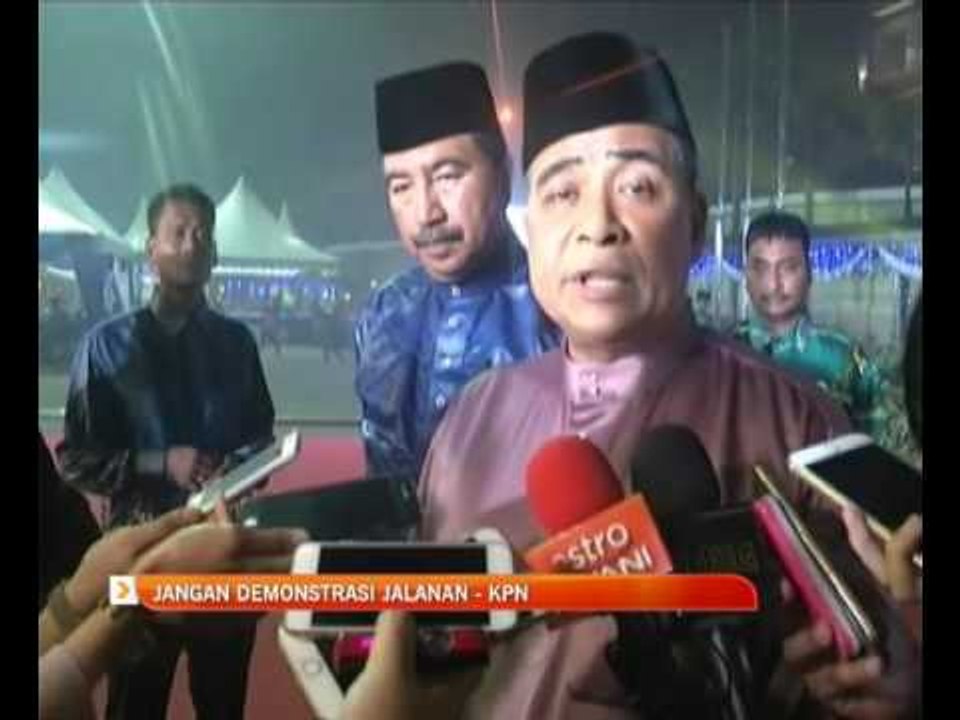 Jangan demonstrasi jalanan - KPN