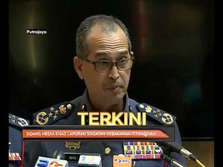Sidang media KP JBPM berhubung kebakaran Maahad Ittifaqiah