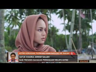 Astro kerugian, filem Kau Yang Satu dicuri rakam