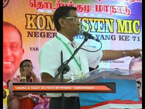 Tanding di Pagoh jika mahu BN menang - Subramaniam