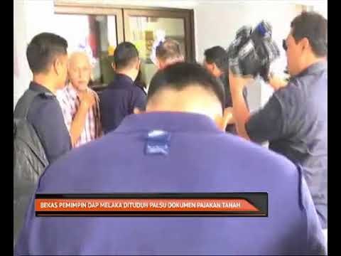 Bekas pemimpin DAP Melaka dituduh palsu dokumen pajakan tanah