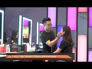 Kulit polos, bibir menarik dengan sentuhan NARS