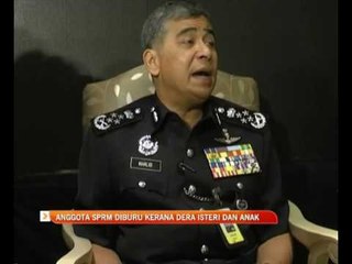 Anggota SPRM diburu kerana dera isteri dan anak