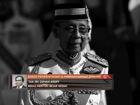 Rekod pemerintahan Almarhum sangat dinamik - Tan Sri Osman Aroff