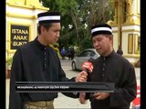 Mengenang Almarhum Sultan Kedah - Datuk Ahmad Shapawi