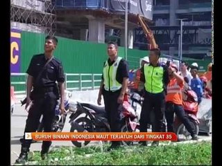Buruh binaan Indonesia maut terjatuh dari tingkat 35