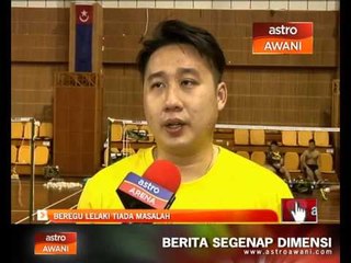 Menjelang kejohanan Terbuka Taiwan: Beregu lelaki tiada masalah
